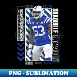Shaquille Leonard Football Paper Poster Colts 9 - PNG Transparent Sublimation File - Unleash Your Creativity