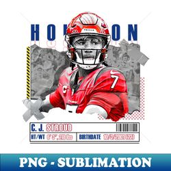 CJ Stroud Football Paper Poster Texans 10 - Modern Sublimation PNG File - Unleash Your Creativity