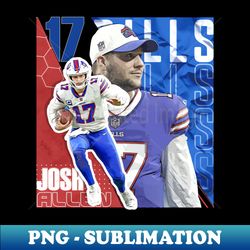 Josh Allen Football Design Poster Bills - Elegant Sublimation PNG Download - Perfect for Personalization