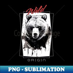 bear grizzly wild nature free spirit art brush painting - unique sublimation png download - unleash your creativity