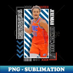 Jeremiah Robinson-Earl basketball Paper Poster Thunder 9 - Premium PNG Sublimation File - Unleash Your Inner Rebellion