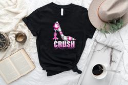 Crush Breast Cancer Shirt PNG, In October We Wear Pink, Breast Cancer Awareness, Fighter, Warrior, Pink Ribbon, Gift for