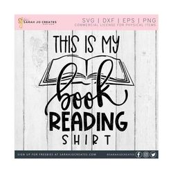 This Is My Book Reading Shirt SVG - Book SVG - Reading Svg - Funny Book Quote Svg - Funny Reading Quote Svg Png Dxf Eps