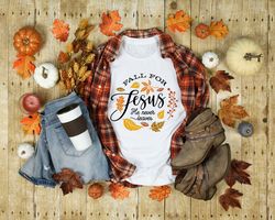 Fall For Jesus He Never Leaves Shirt PNG, Fall For Jesus, Thanksgiving Shirt PNG, Cristian Shirt PNG, Believer Shirt PNG