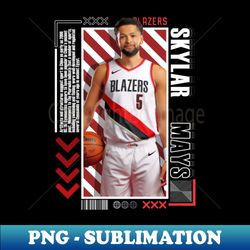 Skylar Mays basketball Paper Poster Trail Blazers 9 - Modern Sublimation PNG File - Stunning Sublimation Graphics