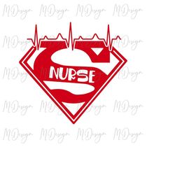 Super Nurse SVG - Cute Digital T Shirt Design for Registered Nurses - Gift Idea for Nursing School Graduates - Best Sell