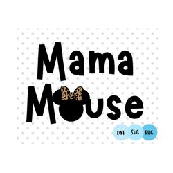 Mama Mouse SVG, Mini Mouse Svg, Family Shirts svg, Family trip svg, mouse bow svg, Mommy Mouse svg, mama svg, mom shirt svg