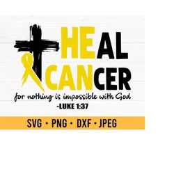 Heal Cancer SVG - Bone Cancer Awareness Month SVG T Shirt Design Cut Files for Cricut, Silhouette - Religious T Shirt Gi