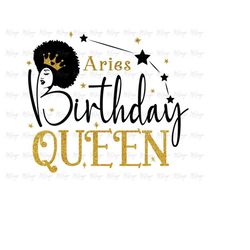 Aries Birthday Queen SVG - March April Birthday T SHirt Design DIY Use with Glitter Vinyl, Iron On Transfer - Afro Hair