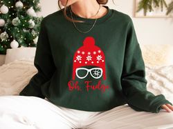 Oh Fudge Shirt Png, Funny Christmas TShirt Png, Snowy Christmas TShirt Png, Christmas Gift for All, Merry Christmas, Xma