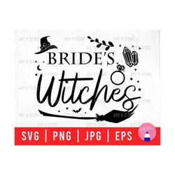 Bride's Witches Svg Png Eps Jpg Files | Bridesmaid, Bride Squad Svg File | Witches Friend Svg File For T-shirt, Mug, Sticker, Gifts