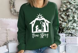 True Story Shirt Png, True Story Christmas Shirt Png, Christmas Nativity Shirt Png, Baby Sublimation Christmas Shirt Png