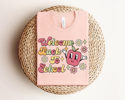 Welcome Back to School Shirt Png, Back to School For Teachers, Gift for Teachers, Cute Gift for Students, TShirt Png for