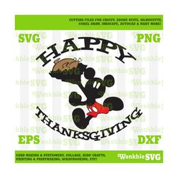 Mickey Happy Thanksgiving Cutting File Printable, SVG file for Cricut