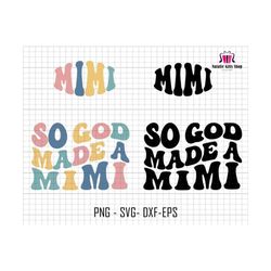 So God Made A Mimi Svg, Mom Shirt, Mama Svg Png, Mom Svg, God Mama Svg, Retro Mama Svg, Mother Day's Svg, Christian Sweatshirt, Jesus Shirts