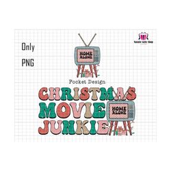 Christmas Movie Junkie Png, Trendy Christmas Png, Retro Christmas Png, Christmas Sublimation Design, Holiday png, Popular Christmas Png