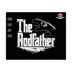 The Rodfather Svg, Father Svg, Gift For Fishing Dad Svg, Retro Rodfather Svg, Fathers Day Gift, Fisherman Gift Svg, Father Sublimation Svg