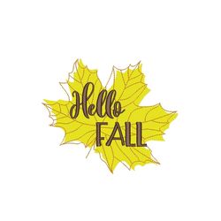 Hello Fall Embroidery Design, 3 sizes, Instant Download