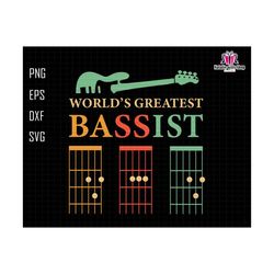World's Greatest Bassist Dad Svg, World's Greatest Bassist Svg, Bassist Dad Svg, Dad Guitar Chord Svg, Dad Guitar Fret Svg, Father's Day