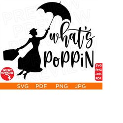 Mary poppins Vector Svg, What's Poppin Ears SVG png, Disneyland ears svg clipart SVG, cut file, Silhouette, Cricut design