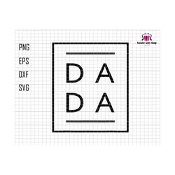 dada square dada minimalist svg, dad life svg, father's day svg, dad svg, papa and grandson svg, best dad svg, gift for dad's day