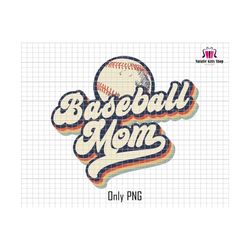 Baseball Mom Png, Sport Mom Png, Vintage Mama Baseball Png, Retro Baseball Mom Png, Game Day Baseball Png, Baseball Lover, Mothers Day Png