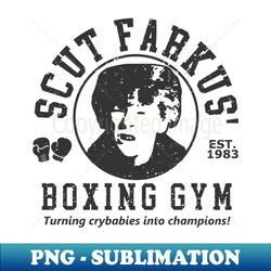 scut farkus boxing gym - high-resolution png sublimation file - unleash your inner rebellion