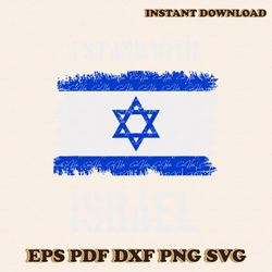 Stand With Israel Pray For Israel War SVG Cutting Digital File