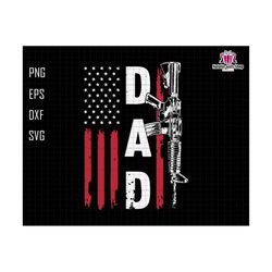 Dad Gun Flag Svg, American Flag Svg, Gun Lover Svg, Gun Owner Svg, Patriotic Dad Svg, Gun Rights Republican Svg, Gun US Flag Svg, Dad Svg