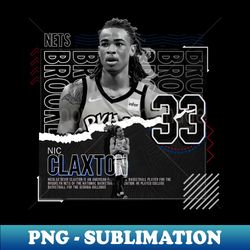 nic claxton basketball paper poster nets - instant png sublimation download - defying the norms