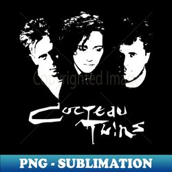 Cocteau Twins - Creative Sublimation PNG Download - Transform Your Sublimation Creations