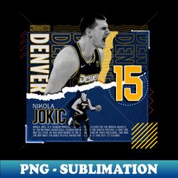 nikola jokic basketball paper poster nuggets - stylish sublimation digital download - perfect for personalization