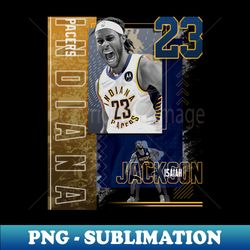 isaiah jackson basketball paper poster pacers 2 - unique sublimation png download - unlock vibrant sublimation designs