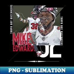 Mike Edwards football Paper Poster Buccaneers 4 - Special Edition Sublimation PNG File - Bring Your Designs to Life