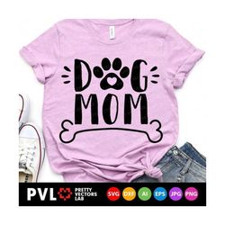Dog Mom Svg, Love Dogs Cut Files, Love Paws Svg, Dog Lovers Clipart, Puppy Lover Svg, Dxf, Eps, Png, Woman Shirt Design,