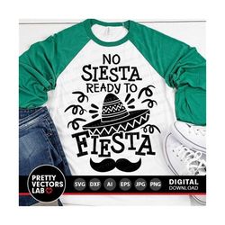 Fiesta Svg, Cinco de Mayo Svg, Mexico Sayings Cut Files, Mexican Hat Svg, Dxf, Eps, Png, Funny Quote Clipart, Sublimatio