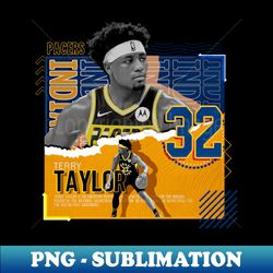 terry taylor basketball paper poster pacers - modern sublimation png file - fashionable and fearless