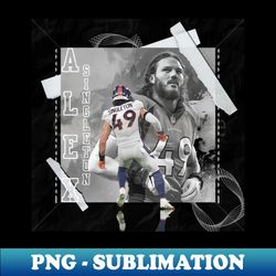 Alex Singleton Football Paper Poster Broncos 3 - Unique Sublimation PNG Download - Add a Festive Touch to Every Day