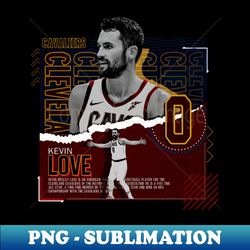 Kevin Love Basketball Paper Poster Cavaliers - Unique Sublimation PNG Download - Revolutionize Your Designs