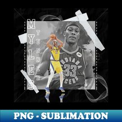 myles turner basketball paper poster pacers 2 - trendy sublimation digital download - boost your success with this inspirational png download