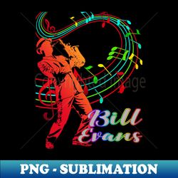 A Man With Saxophone-Bill Evans - Aesthetic Sublimation Digital File - Add a Festive Touch to Every Day