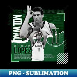 brook lopez basketball paper poster bucks - elegant sublimation png download - fashionable and fearless