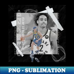 andrew nembhard basketball paper poster pacers 2 - high-resolution png sublimation file - bold & eye-catching