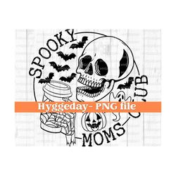 Spooky Moms Club PNG, Digital Download, Sublimation, Sublimate, Halloween, skull, skellie, skeleton, witch, coffee, caffeine, ONE COLOR