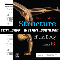Test Bank for Structure & Function of the Body 16th Edition Kevin T. Patton PDF | Instant Download | All Chapters Includ