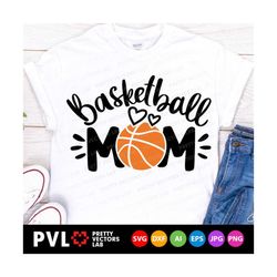 Basketball Mom Svg, Basketball Svg, Love Basketball Cut Files, Women Svg Dxf Eps Png, Proud Mama Clipart, Cheer Mom Svg,