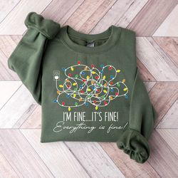 Im Fine Its Fine Everything Is Fine Christmas Sweatshirt, Christmas Funny Sweater, Women Christmas Shirt, Cute Christmas