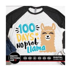 100 Days No Prob Llama Svg, 100th Day of School Svg Dxf Eps Png, School Svg, Kids Cut Files, Teacher Svg, Funny Quote Sv