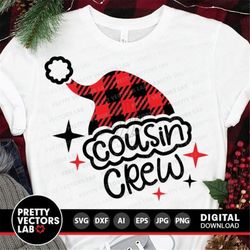Cousin Crew Svg, Christmas Svg, Santa Hat Svg Dxf Eps Png, Kids Cut Files, Buffalo Plaid Svg, Family Matching Shirts Svg
