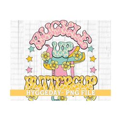 Buckle Up PNG, Digital Download, Sublimation Download, country, western, 70s, hippie, saddle, cowboy, cowgirl, vintage, retro, groovy, rodeo